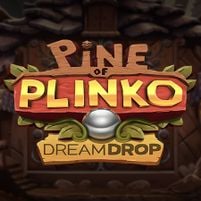 Pine Of Plinko Dream Drop